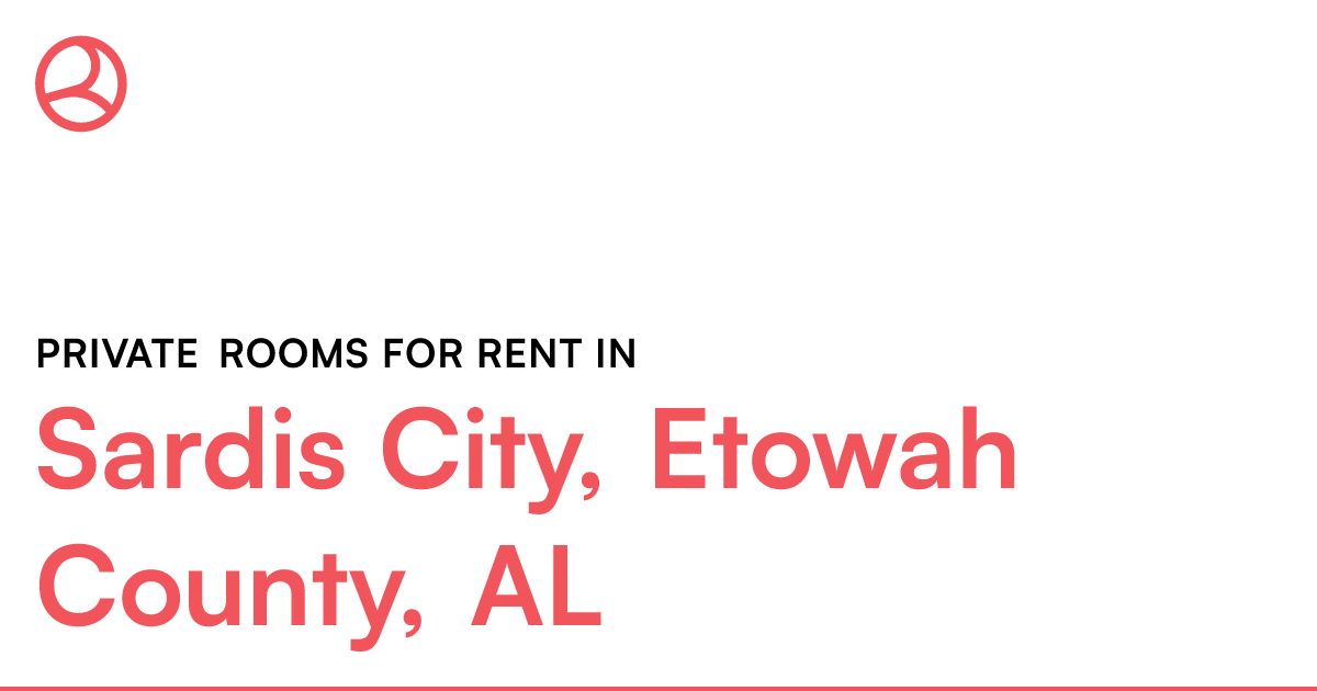Sardis City, Etowah County, AL Private rooms for rent