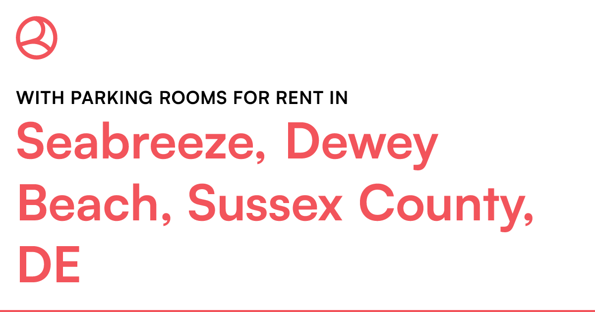 Seabreeze, Dewey Beach, Sussex County, DE With parkin...