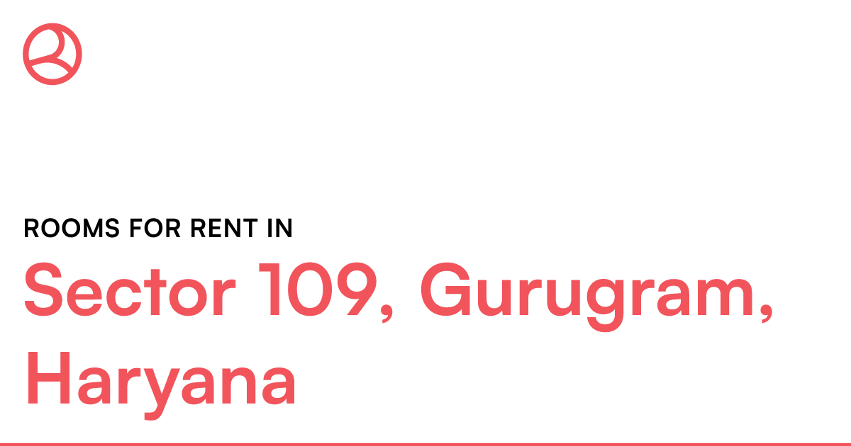 Sector 109, Gurugram, Haryana Rooms for Rent Roomies.co.in