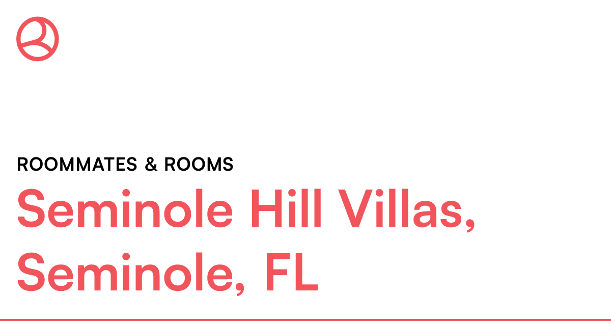 Seminole Hill Villas, Seminole, FL Roommates & rooms
