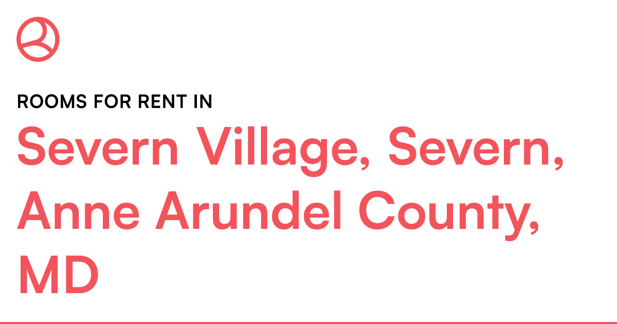 Severn Village, Severn, Anne Arundel County, MD Rooms...