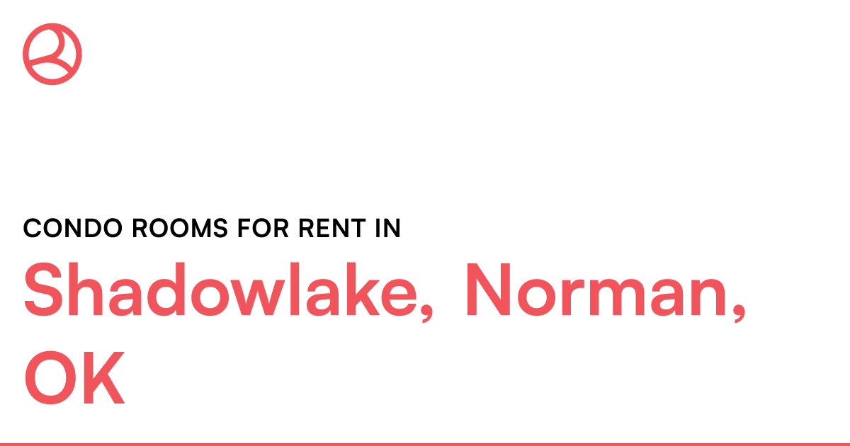 Shadowlake, Norman, OK Condo rooms for rent