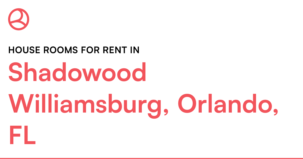 Shadowood Williamsburg, Orlando, FL House rooms for r... – Roomies.com