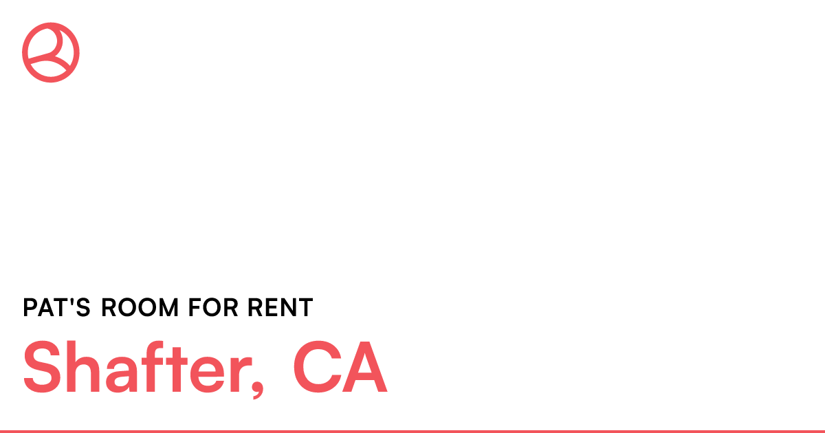 Private room to rent in share house Shafter, Califo...