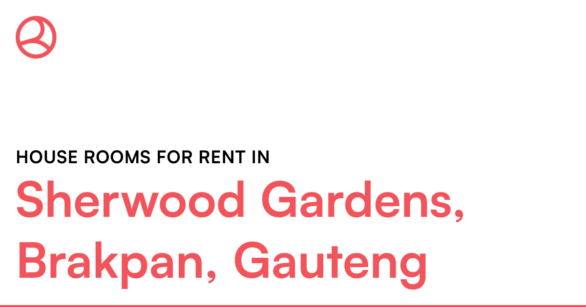 Sherwood Gardens, Brakpan, Gauteng House rooms for... Roomies.co.za