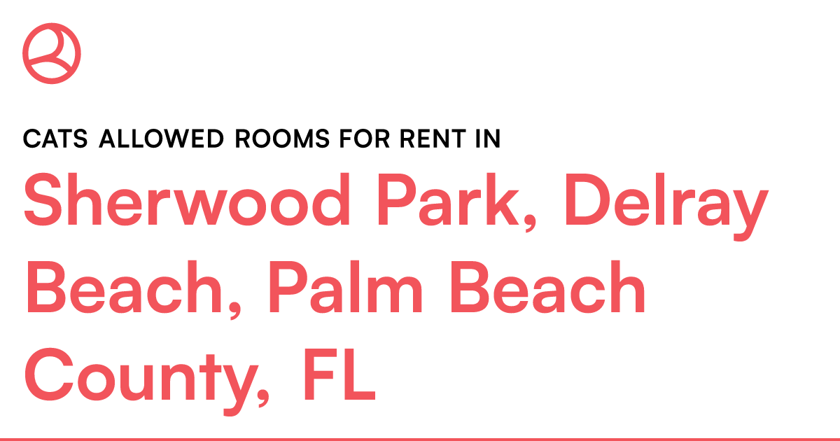 Sherwood Park, Delray Beach, Palm Beach County, FL Ca...