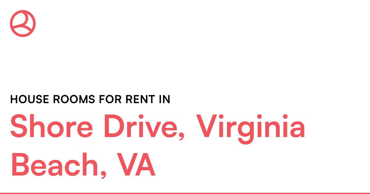 Shore Drive, Virginia Beach, VA House rooms for rent