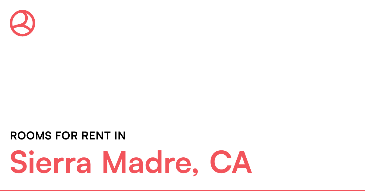 Sierra Madre, CA Rooms for Rent