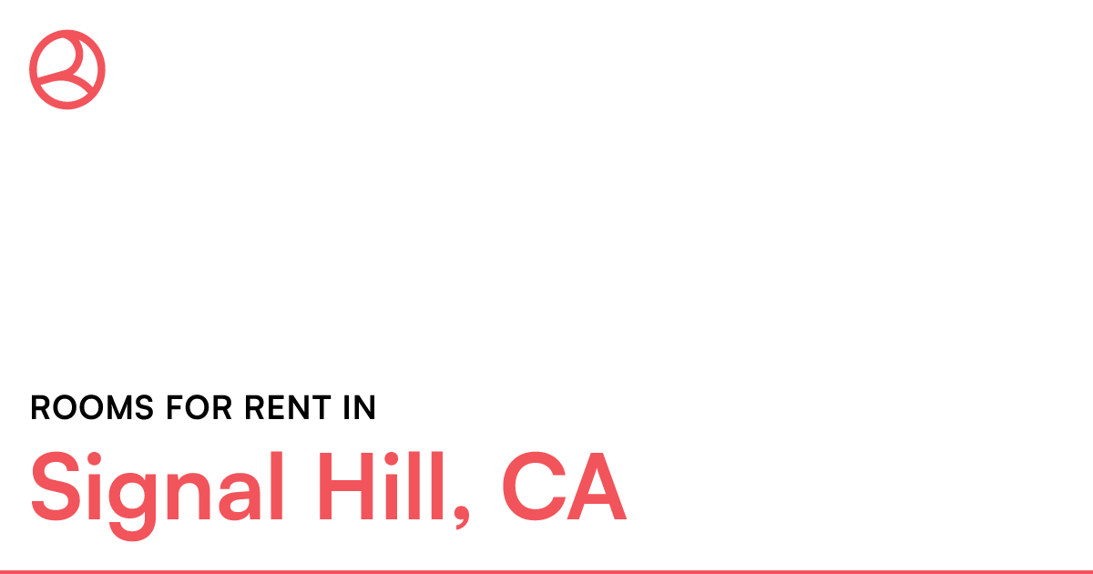 Signal Hill, CA Rooms for Rent