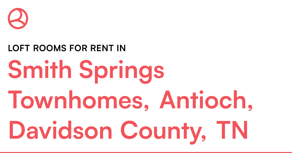 Smith Springs Townhomes, Antioch, Davidson County, TN... – Roomies.com