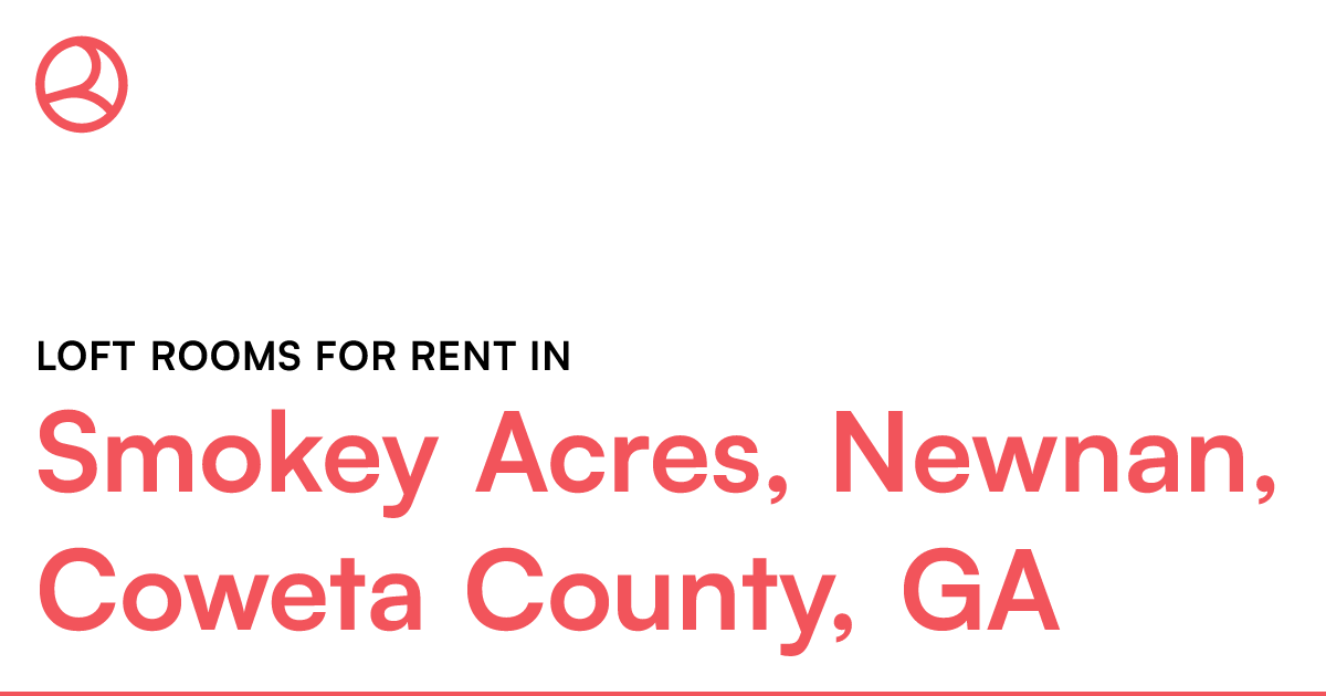 Smokey Acres, Newnan, Coweta County, GA Loft rooms fo...