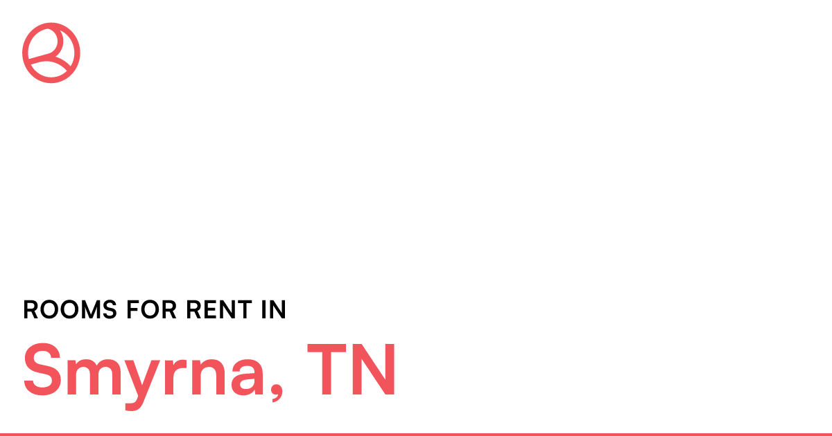 Smyrna, TN Rooms for Rent