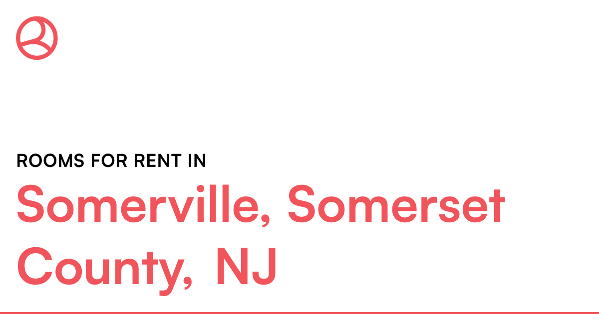 Somerville, Somerset County, NJ Rooms for Rent