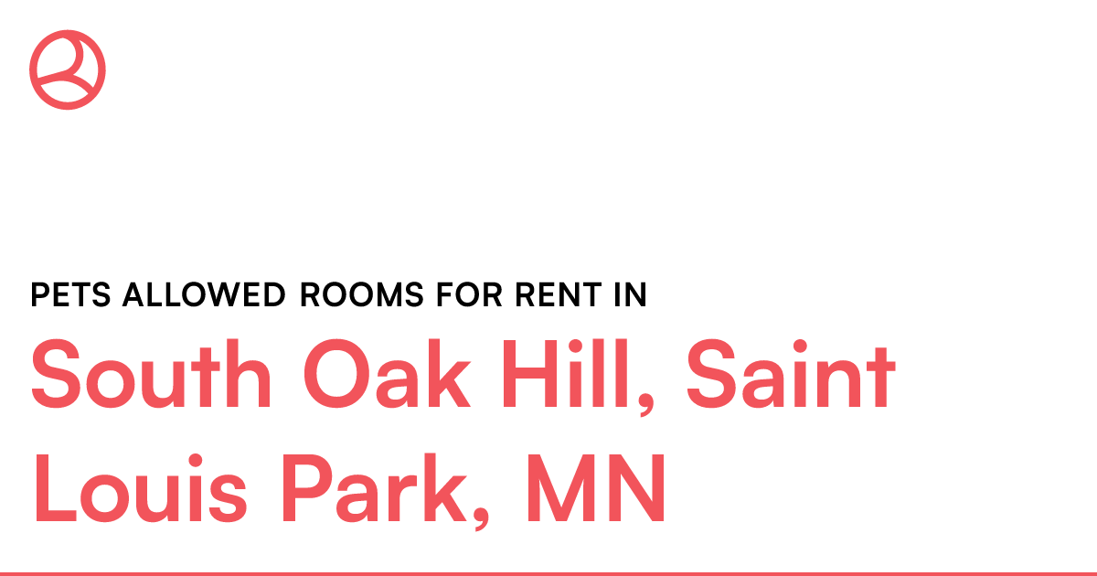 South Oak Hill, Saint Louis Park, MN Pets allowed roo...