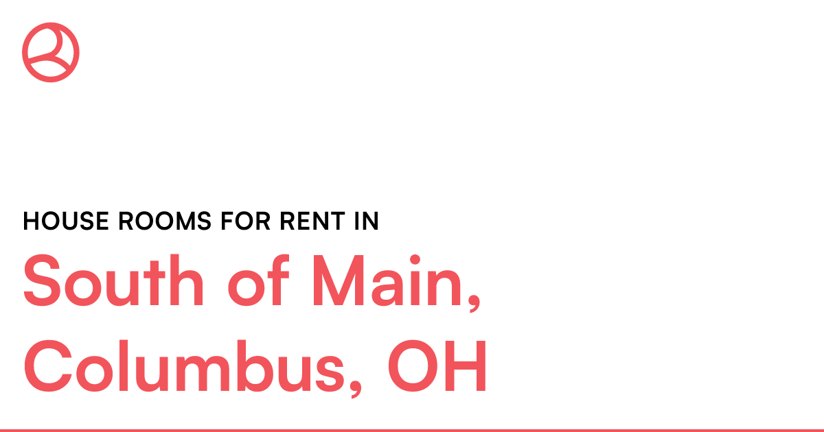 South of Main, Columbus, OH House rooms for rent