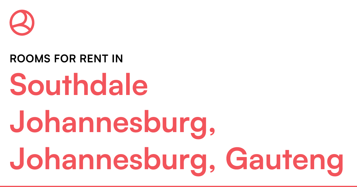 Southdale Johannesburg, Johannesburg, Gauteng Rooms... Roomies.co.za