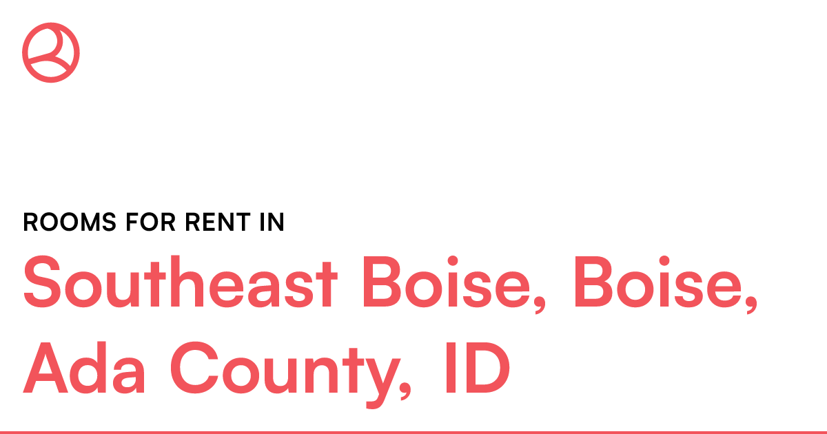 Southeast Boise, Boise, Ada County, ID Rooms for Rent