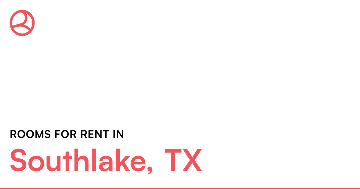 Southlake, TX Rooms for Rent