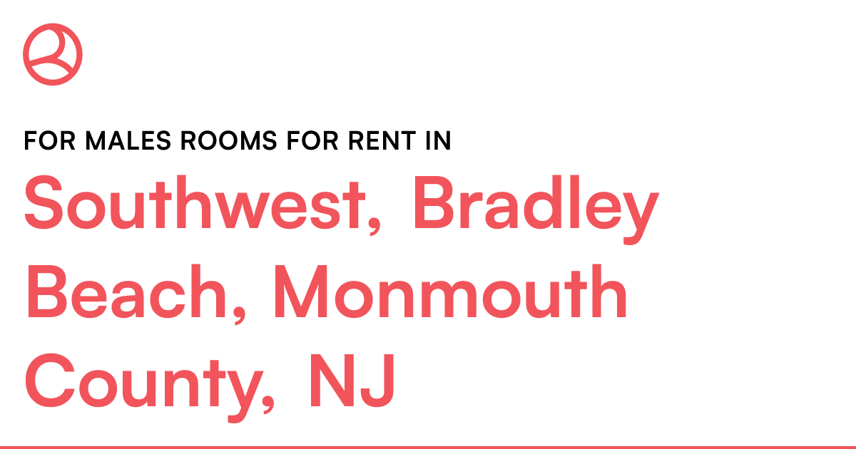 Southwest, Bradley Beach, Monmouth County, NJ For mal...