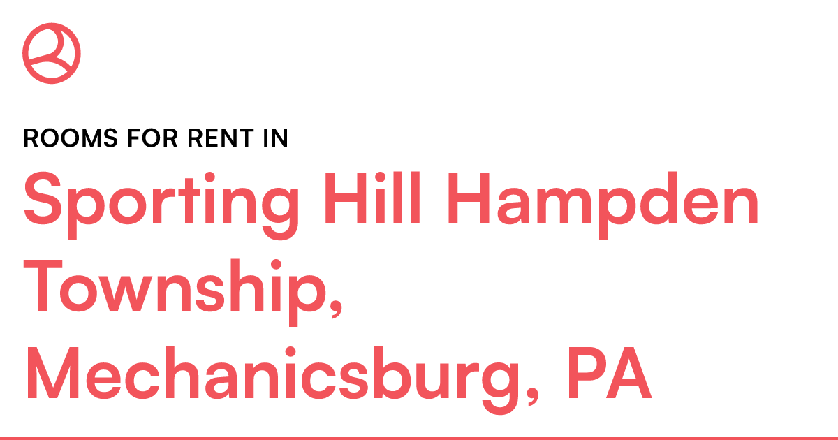 Sporting Hill Hampden Township, Mechanicsburg, PA Roo... – Roomies.com