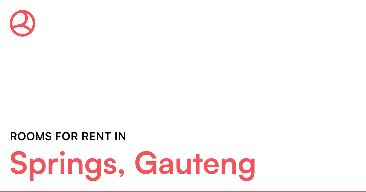 Springs, Gauteng Rooms for Rent Roomies.co.za