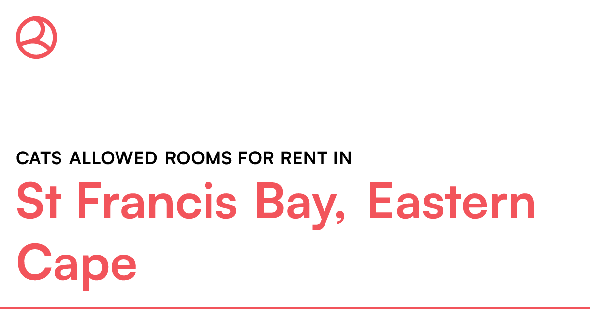 St Francis Bay, Eastern Cape Cats allowed rooms for... Roomies.co.za