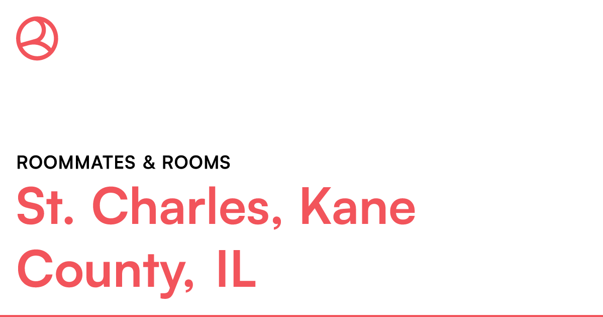 St. Charles, Kane County, Il Roommates & Rooms – Roomies.com