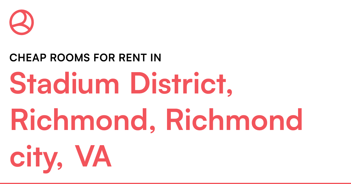 Stadium District, Richmond, Richmond city, VA Cheap r...