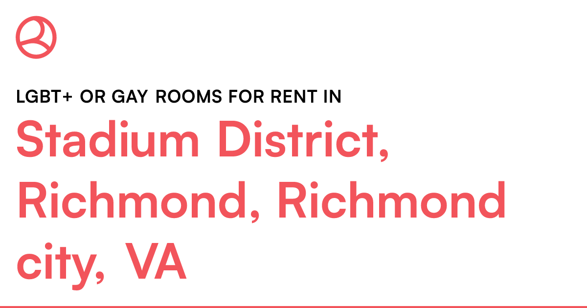 Stadium District, Richmond, Richmond city, VA LGBT+ o...