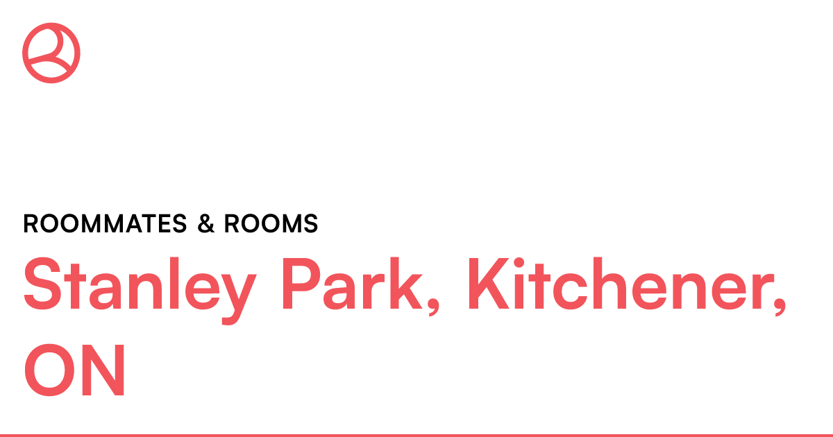 Stanley Park, Kitchener, ON Roommates & rooms Roomies.ca
