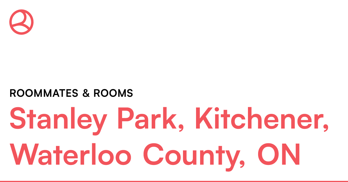 Stanley Park, Kitchener, Waterloo County, ON Roommates... Roomies.ca