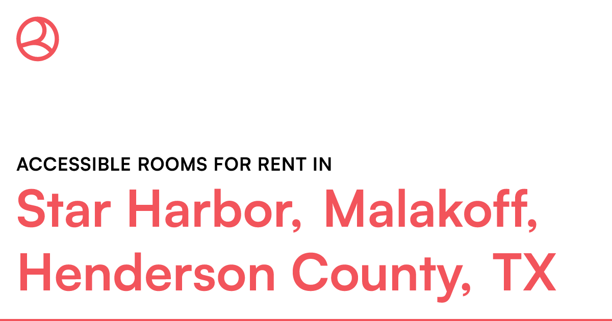 Star Harbor, Malakoff, Henderson County, TX Accessibl...