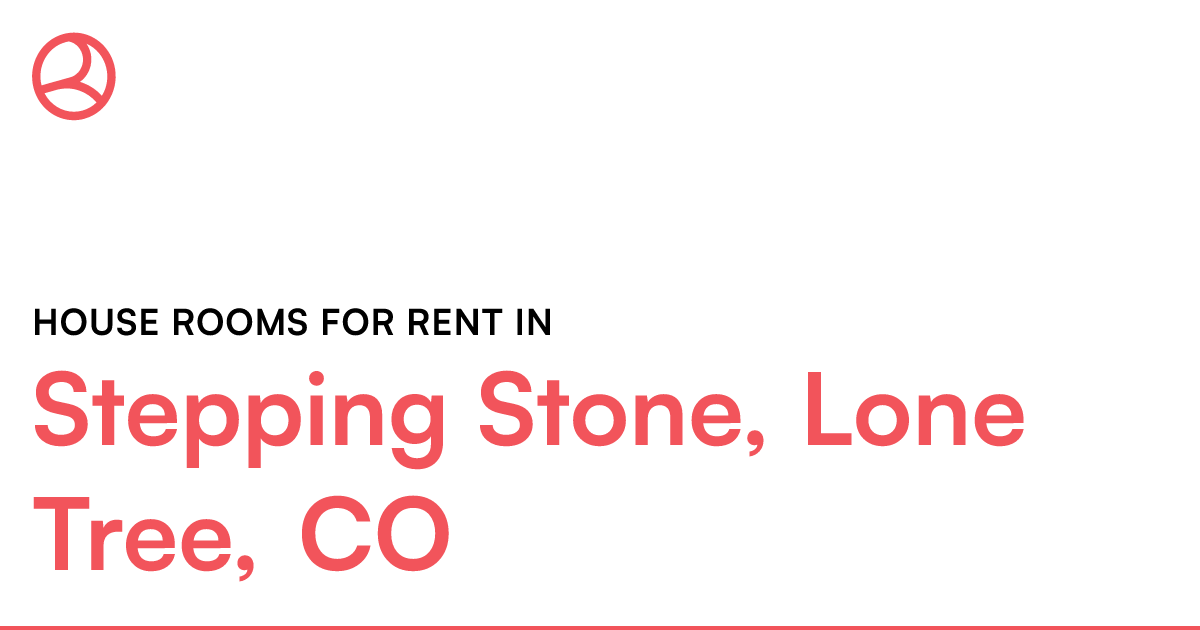 Stepping Stone, Lone Tree, CO House rooms for rent