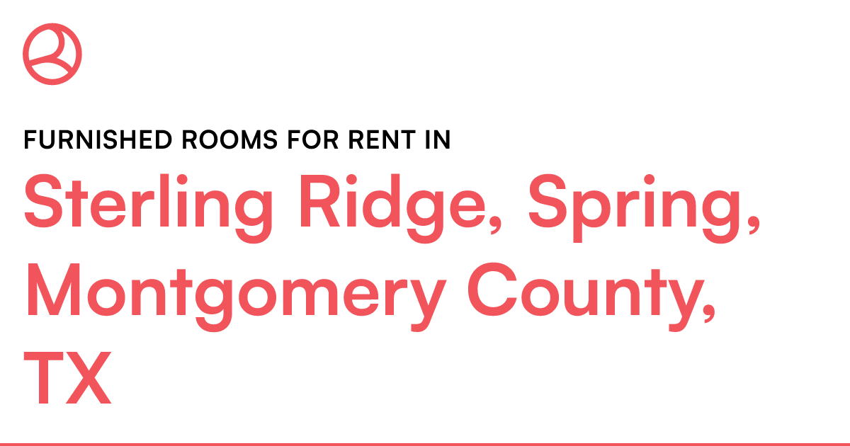 Sterling Ridge, Spring, Montgomery County, TX Furnish...