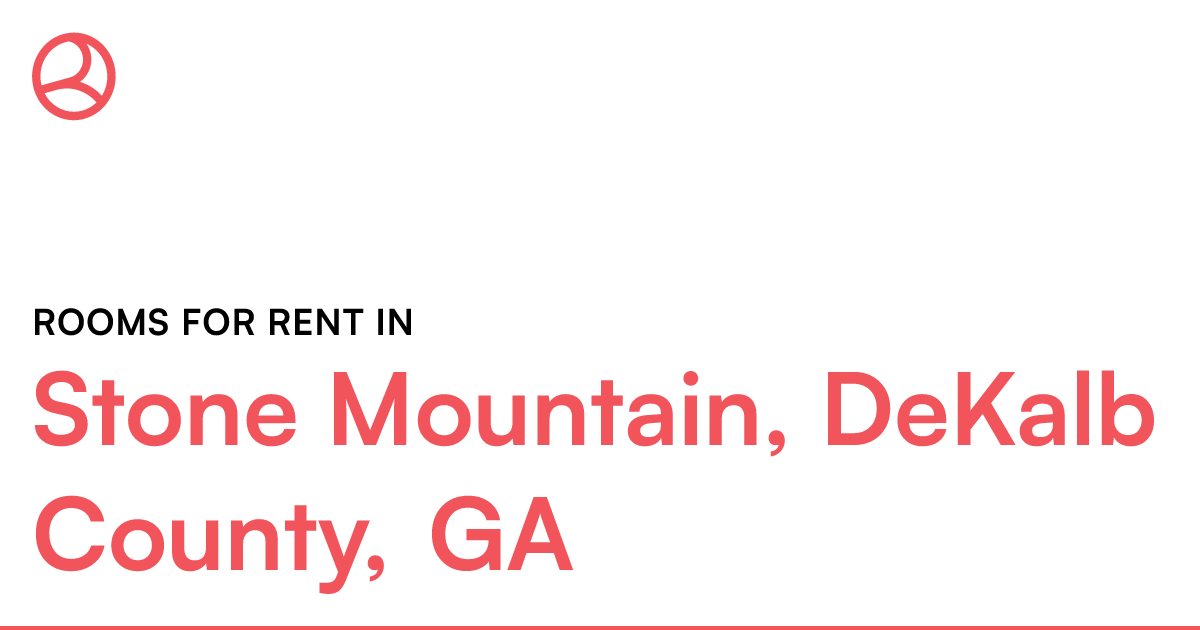 Stone Mountain, DeKalb County, GA Rooms for Rent