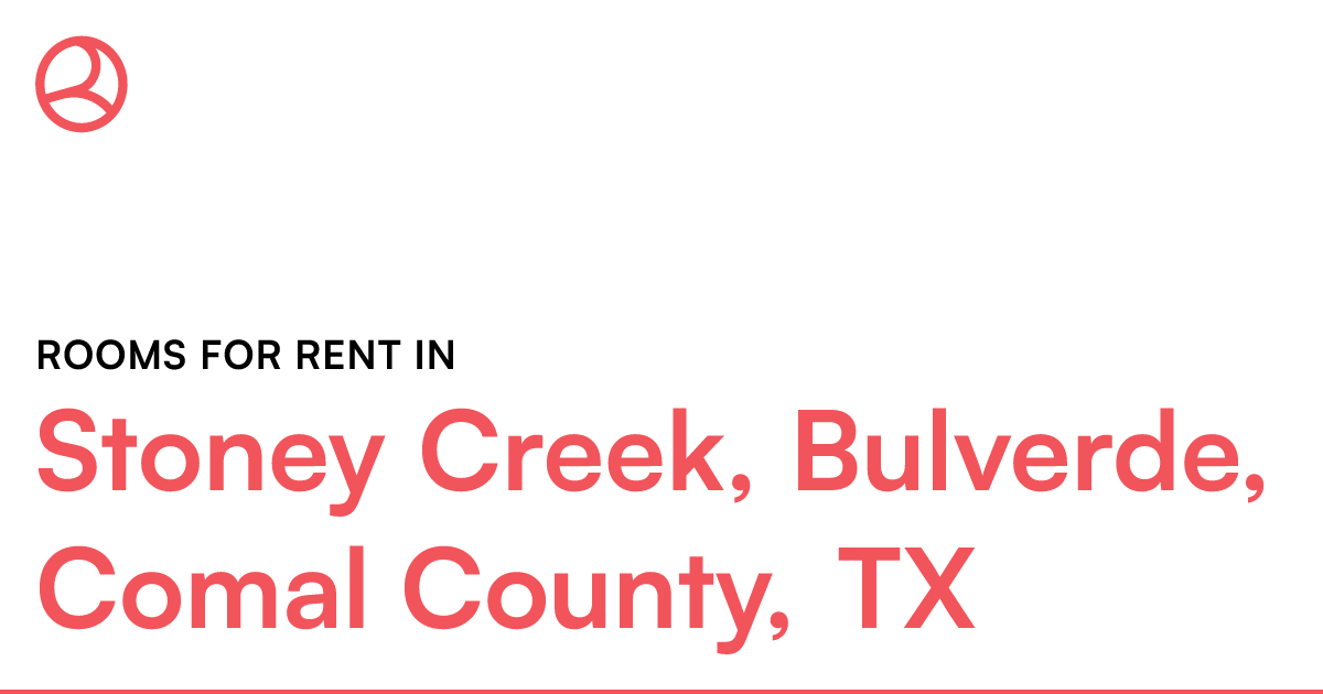 Stoney Creek, Bulverde, Comal County, TX Rooms for Re...