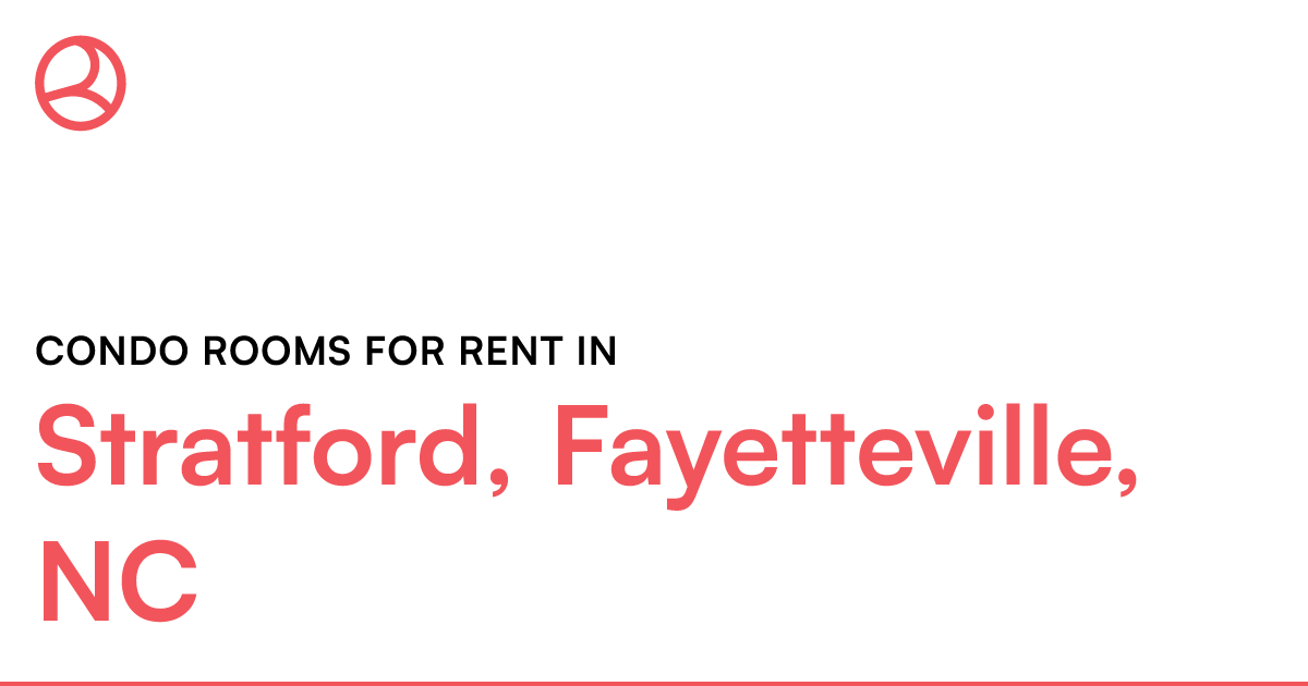 Stratford, Fayetteville, NC Condo rooms for rent
