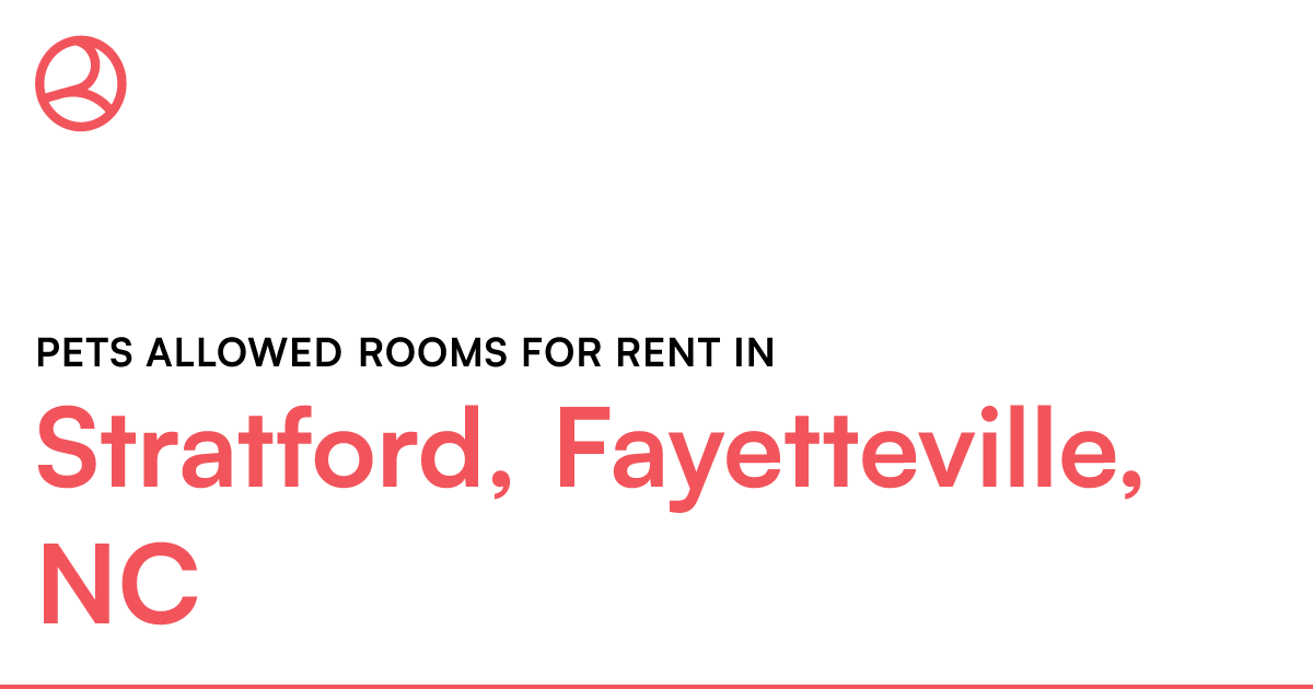 Stratford, Fayetteville, NC Pets allowed rooms for re...