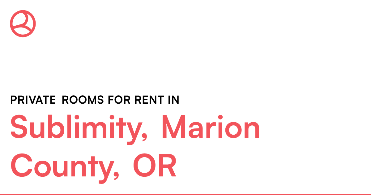 Sublimity, Marion County, OR Private rooms for rent