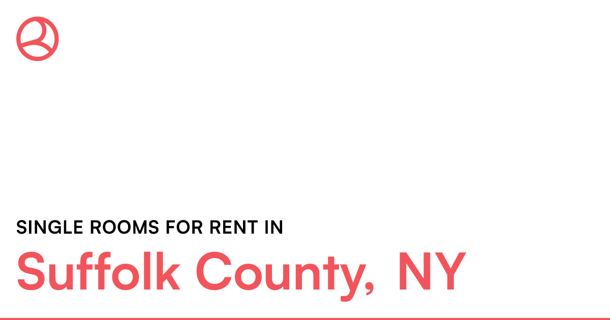 Suffolk County, NY Single rooms for rent