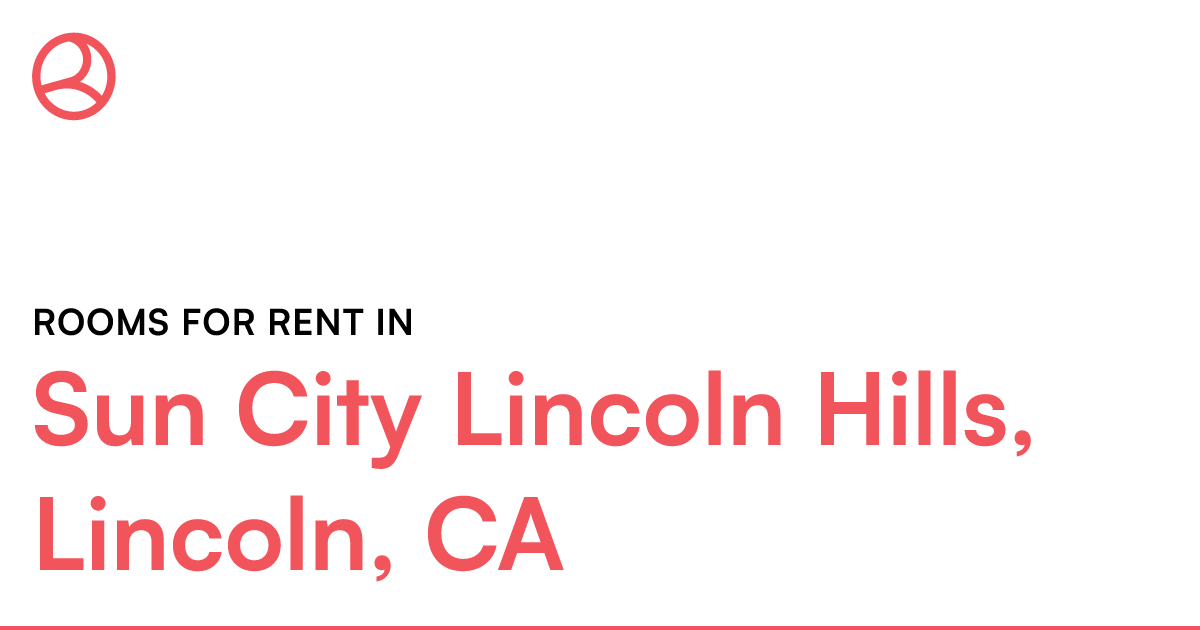 Sun City Lincoln Hills, Lincoln, CA Rooms for Rent