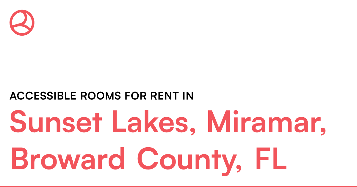 Sunset Lakes, Miramar, Broward County, FL Accessible... – Roomies.com