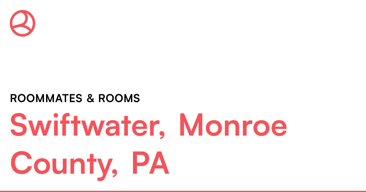 Swiftwater, Monroe County, PA Roommates & rooms