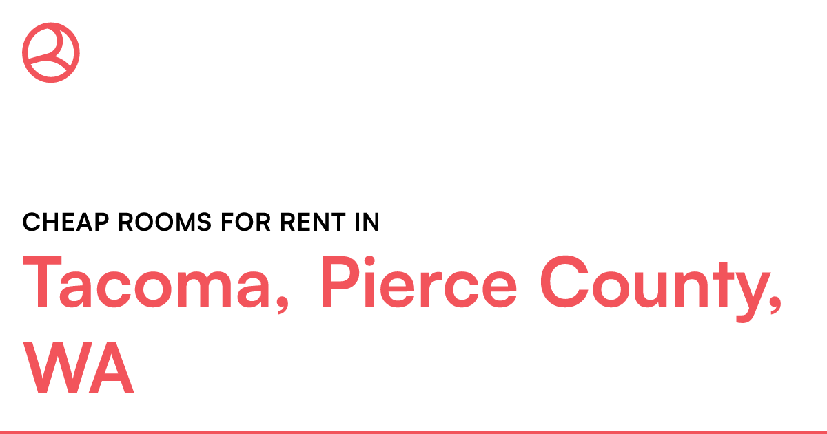 Pierce County, WA Cheap rooms for rent