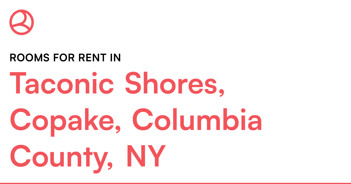 Taconic Shores, Copake, Columbia County, NY Rooms for...