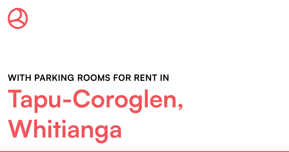 TapuCoroglen, Whitianga With parking rooms for ren... Roomies.co.nz