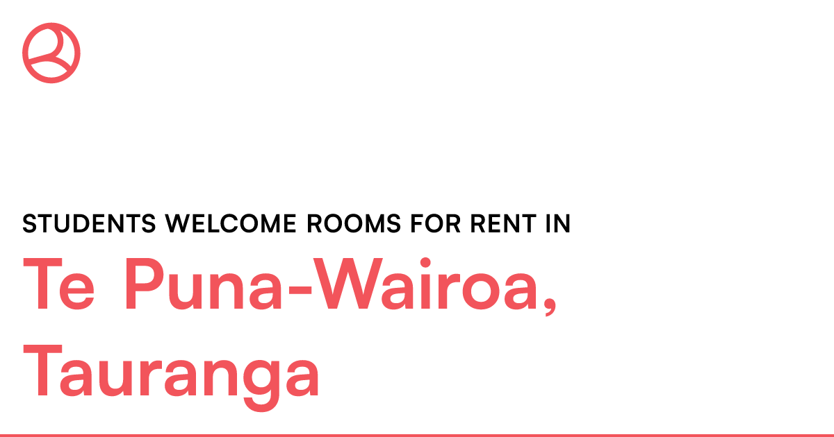 Te PunaWairoa, Tauranga Students rooms for... Roomies.co.nz