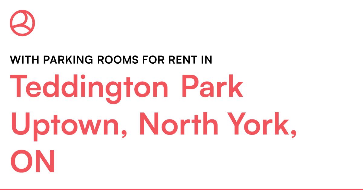 Teddington Park Uptown, North York, ON With parking ro... – Roomies.ca