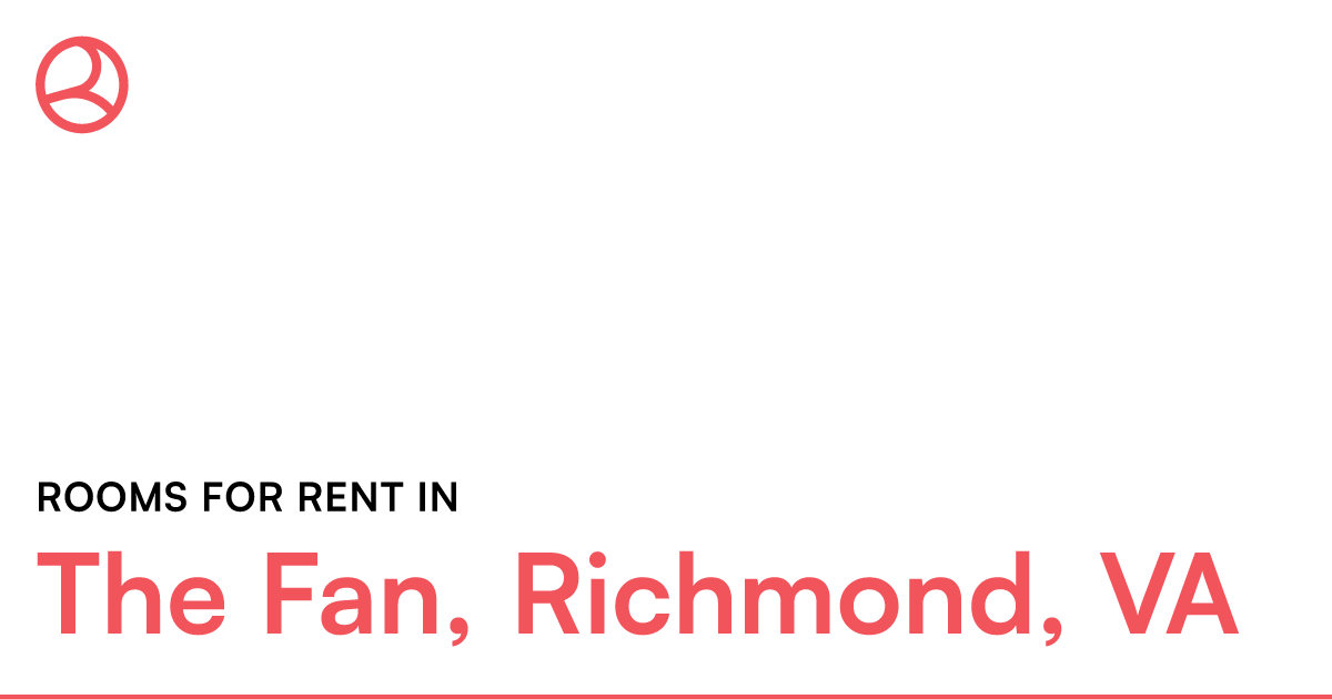 The Fan, Richmond, VA Rooms for Rent