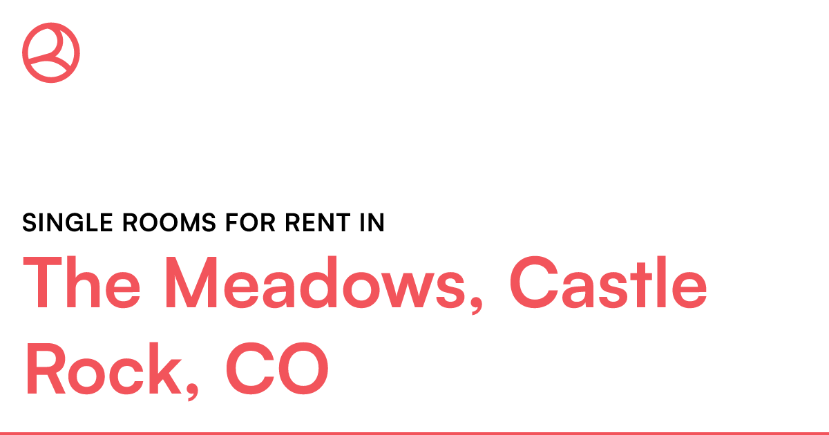 The Meadows, Castle Rock, CO Single rooms for rent